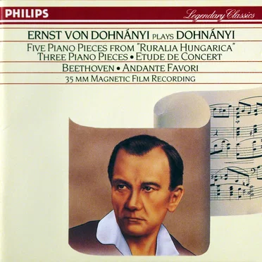 Dohnányi: Five Piano Pieces from "Ruralia Hungarica" / Three Piano Pieces / Etude de concert / Beethoven: Andante favori