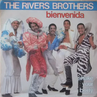 Bienvenida / Shake Your Body by The Rivers Brothers - album cover