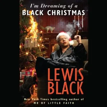 I'm Dreaming of a Black Christmas by Lewis Black - album cover