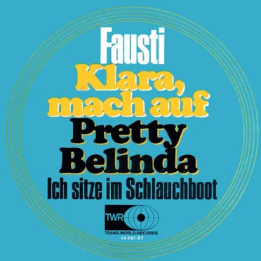 Klara, mach auf / Pretty Belinda: Ich sitze im Schlauchboot