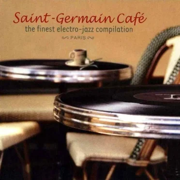 Saint‐Germain‐des‐Prés Café by Various Artists - album cover