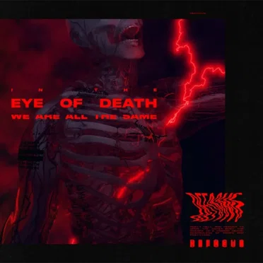 In The Eye Of Death We Are All The Same