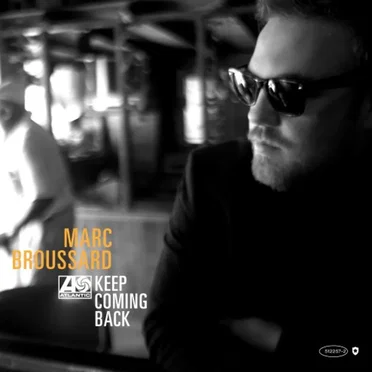 Keep Coming Back by Marc Broussard - album cover