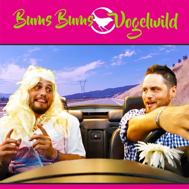 Bums Bums Vogelwild