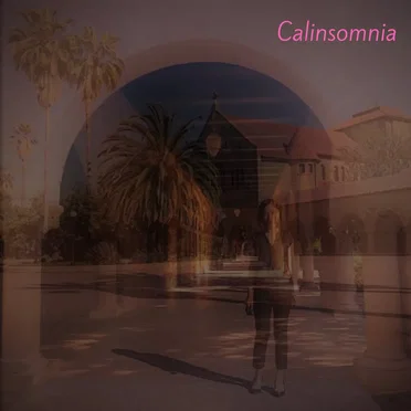 Calinsomnia