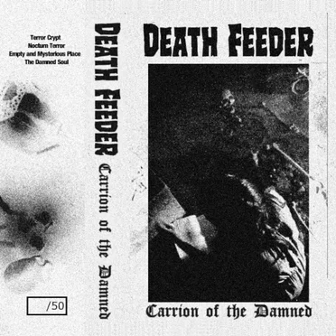 Carrion of the Damned by Death Feeder - album cover
