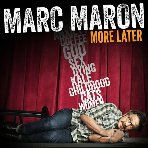 "Marc Maron"