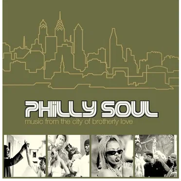 Philly Soul: Music From the City of Brotherly Love by Various Artists - album cover