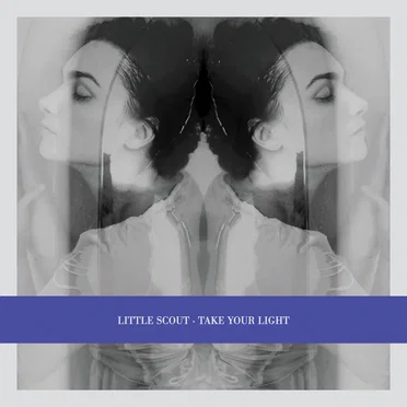 Take Your Light by Little Scout - album cover