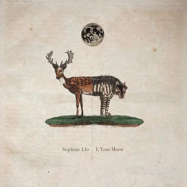 I, Your Moon by Sephine Llo - album cover