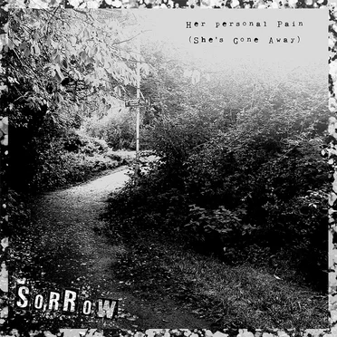 Her Personal Pain (She's Gone Away)