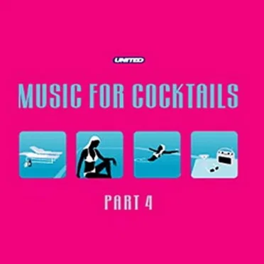 Music for Cocktails, Part 4 by Various Artists - album cover