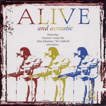 Alive and Acoustic by Various Artists - album cover