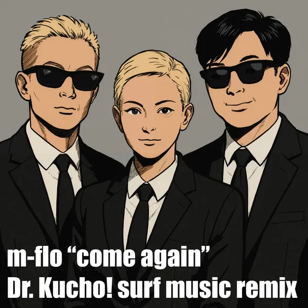 come again (Dr. Kucho! SURF Music Remix)