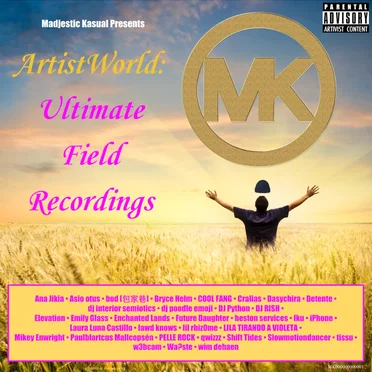 ArtistWorld: Ultimate Field Recordings by Various Artists - album cover