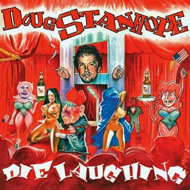 Die Laughing by Doug Stanhope - album cover