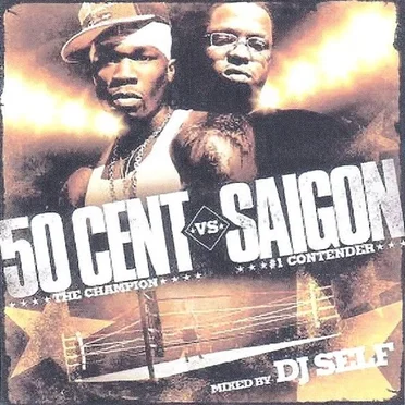 50 Cent Vs. Saigon