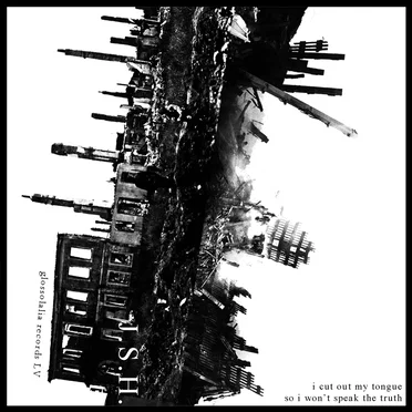 I Cut Out My Tongue So I Won't Speak The Truth