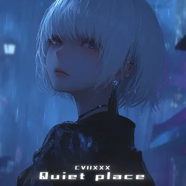 Quiet place by CVllXXX - album cover