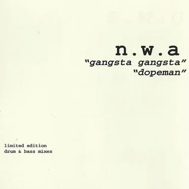 Gangsta Gangsta / Dopeman: Limited Edition Drum & Bass Mixes