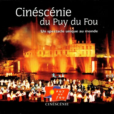 Cinéscénie du Puy du fou