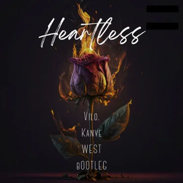 Heartless (Vilo. bootleg) by Vilo. - album cover