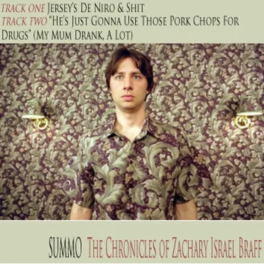 The Chronicles of Zachary Israel Braff by Summo - album cover