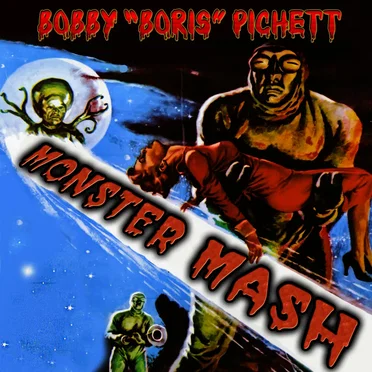 Monster Mash by Bobby “Boris” Pickett - album cover