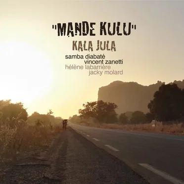 Mande Kulu by Kala Jula - album cover
