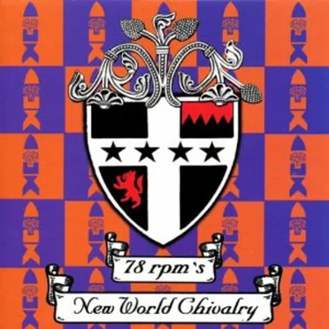 New World Chivalry
