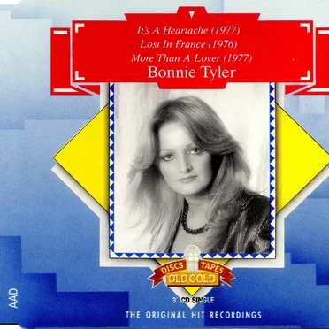 It’s a Heartache / Lost in France / More Than a Lover