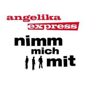 Nimm mich mit by Angelika Express - album cover