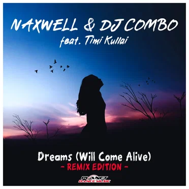 Dreams (Will Come Alive) (remix edition)
