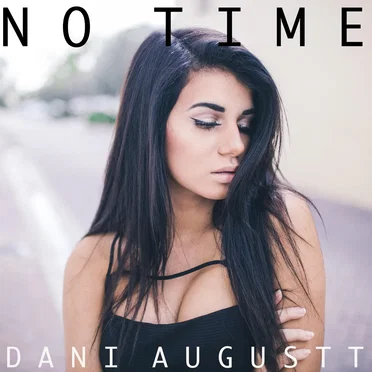 No Time by Dani Augustt - album cover