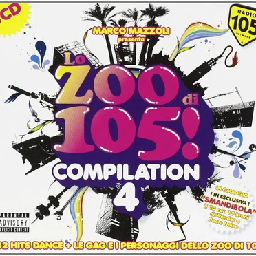 Lo Zoo di 105 compilation, Vol. 4 by Various Artists - album cover