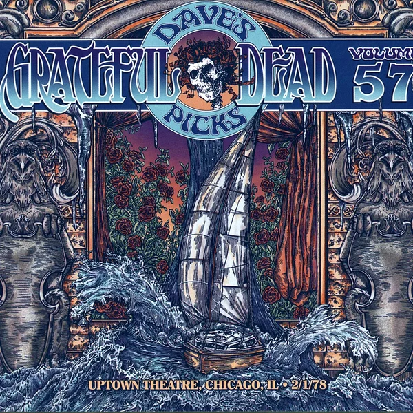 Dave’s Picks, Volume 57: Uptown Theatre, Chicago, IL · 2/1/78
