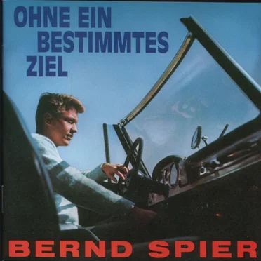 Ohne ein bestimmtes Ziel by Bernd Spier - album cover