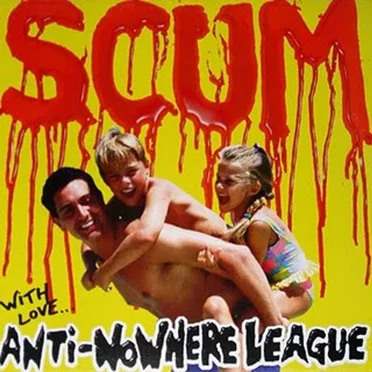 Scum by Anti-Nowhere League - album cover