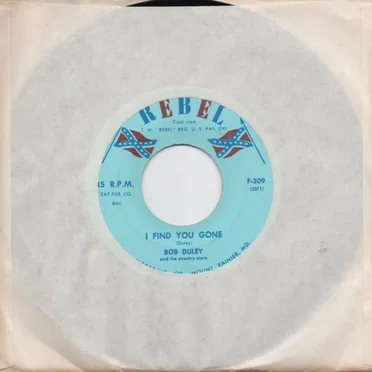 I Find You Gone / Proud Mary by Bob Duley and the Country Stars - album cover