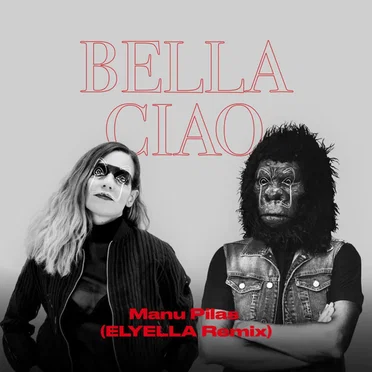 Bella Ciao (ELYELLA remix)