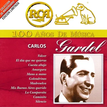 RCA: 100 años de música: Carlos Gardel