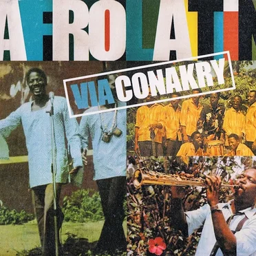 Afrolatin Via Conakry by Various Artists - album cover