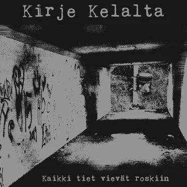 Kaikki tiet vievät roskiin