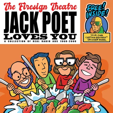 Jack Poet Loves You: A Collection of Real Radio Ads, 1968-2000 by The Firesign Theatre - album cover