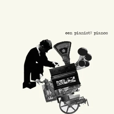 Een Pianist?