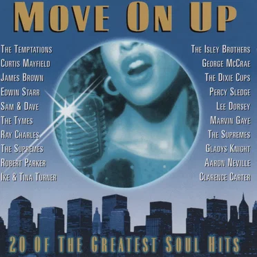 Move On Up: 20 of the Greatest Soul Hits by Various Artists - album cover