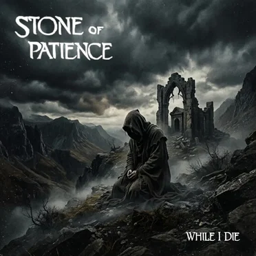 While I Die by Stone of Patience - album cover
