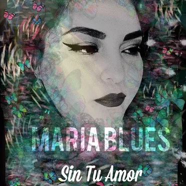 Sin Tu Amor by Maria Blues - album cover