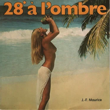 28° à l’ombre by Jean-François Maurice - album cover
