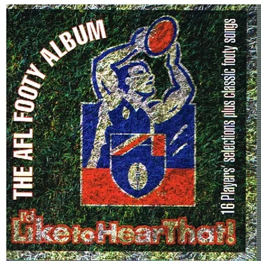 The AFL Footy Album: I’d Like to Hear That by Various Artists - album cover